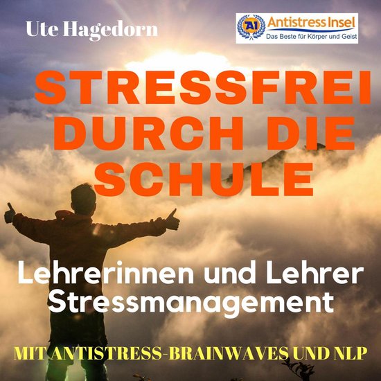 Lehrerinnen und Lehrer Stressmanagement Stressfrei durch die ... - cover