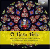 Ensemble Nova Alta & Ensemble Dionea - O Rosa Bella: Mass By Gilles Joye And Chansons By (CD)