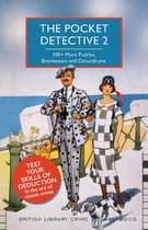 The Pocket Detective 2 100 More Puzzles, Brainteasers and Conundrums British Library Crime Classics