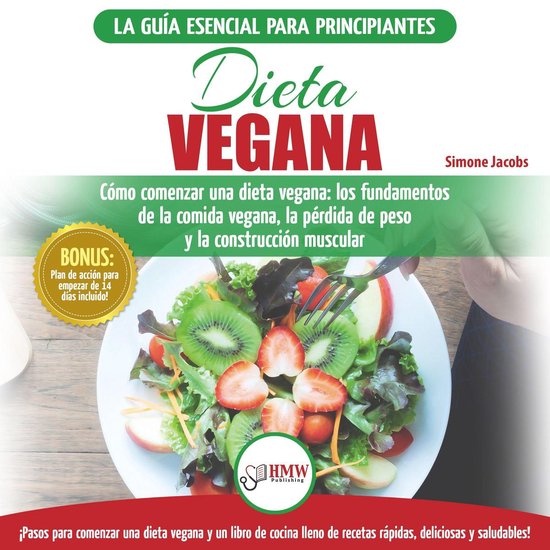 Dieta Vegana Recetas Para Principiantes Guía De Cocina Cómo Comenzar Una Dieta Bol 1868