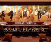 Murals of New York City The Best of New York's Public Paintings from Bemelmans to Parrish