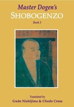 Master Dogen's Shobogenzo, Book 3