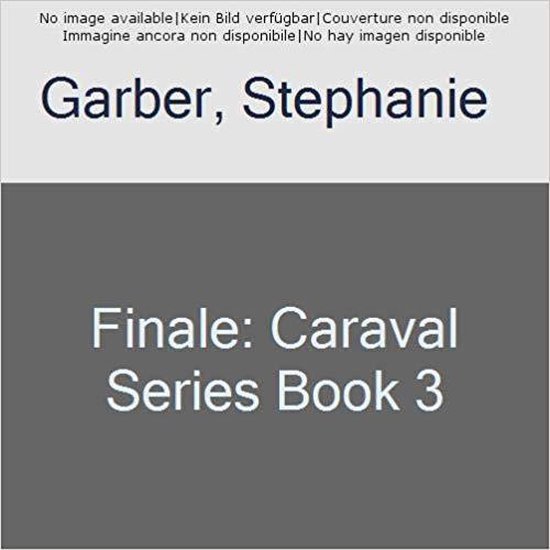 Finale Caraval Series Book 3 - cover