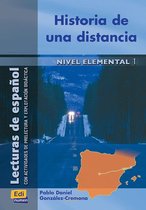 Lecturas de español - Historia de una distancia (nivel A1