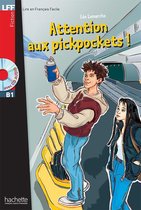 Lire en Français Facile B1: Attention aux pickpockets ! livr