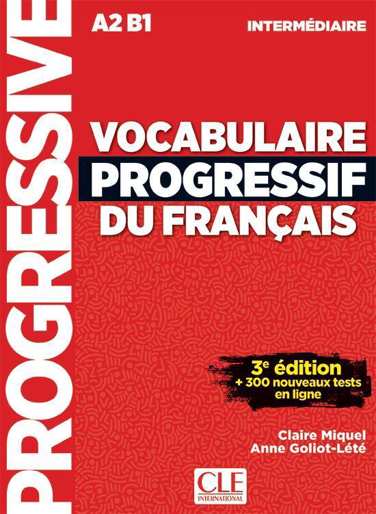 Vocabulaire progressif du français - Niveau intermédiaire -