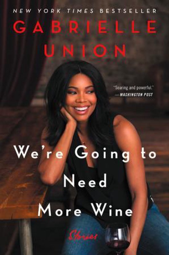 We're Going to Need More Wine Stories That Are Funny, Compli ... - cover