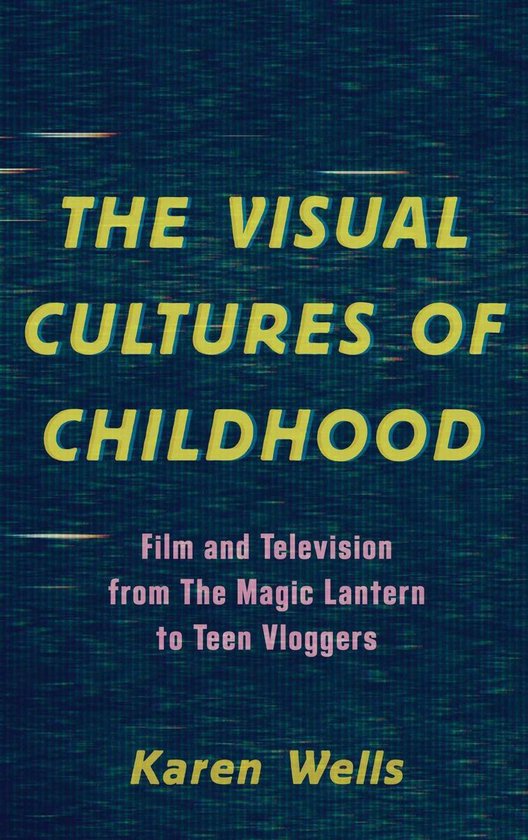 The Visual Cultures of Childhood - cover