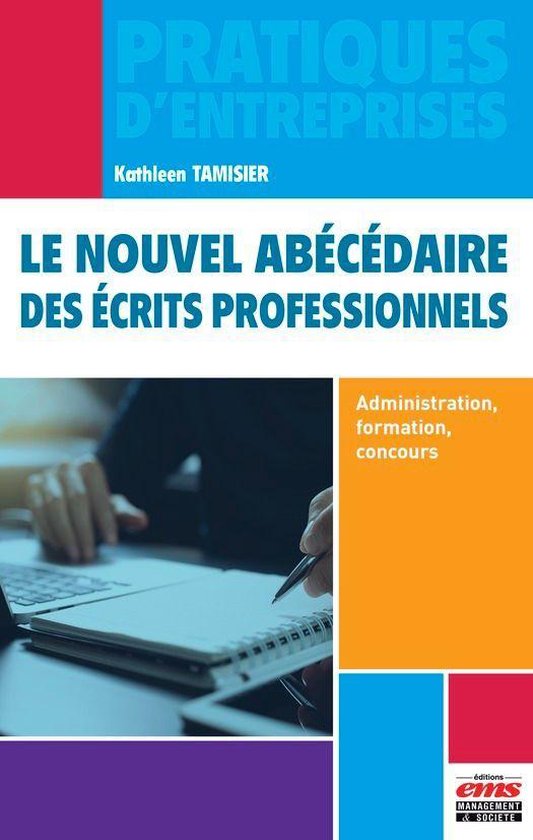 Pratiques d'entreprises - Le nouvel abécédaire des écrits ... - cover