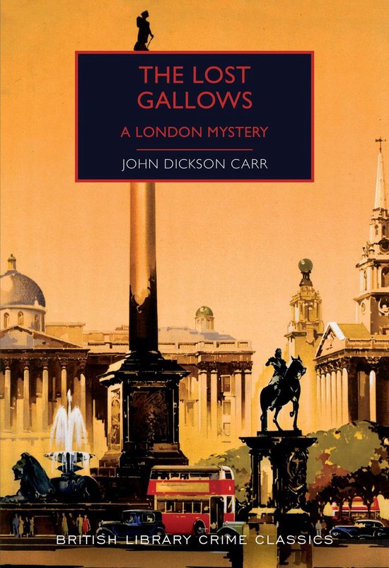 The Lost Gallows A London Mystery British Library Crime Clas ... - cover