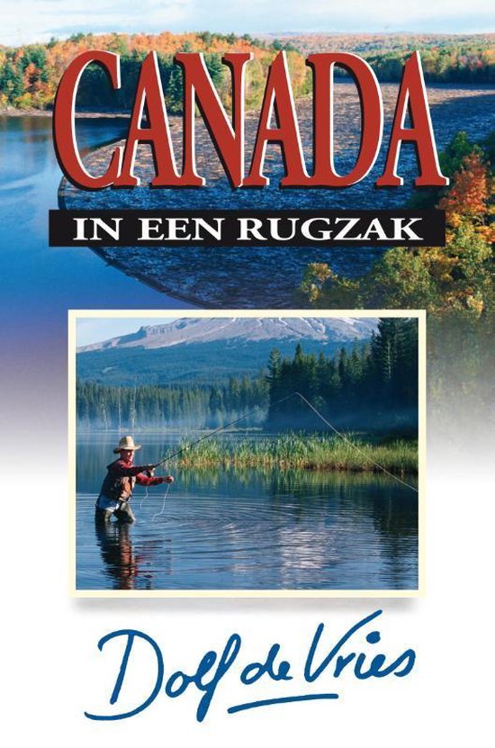 Cover van het boek 'Canada in en rugzak' van Dolf de Vries