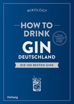How to Drink - How to Drink Gin: Deutschland