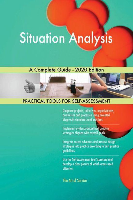 Situation Analysis Mapguide Situation Analysis A Complete Guide - 2020 Edition (ebook), Gerardus ...