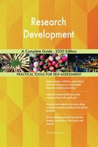 Research Development A Complete Guide - 2020 Edition