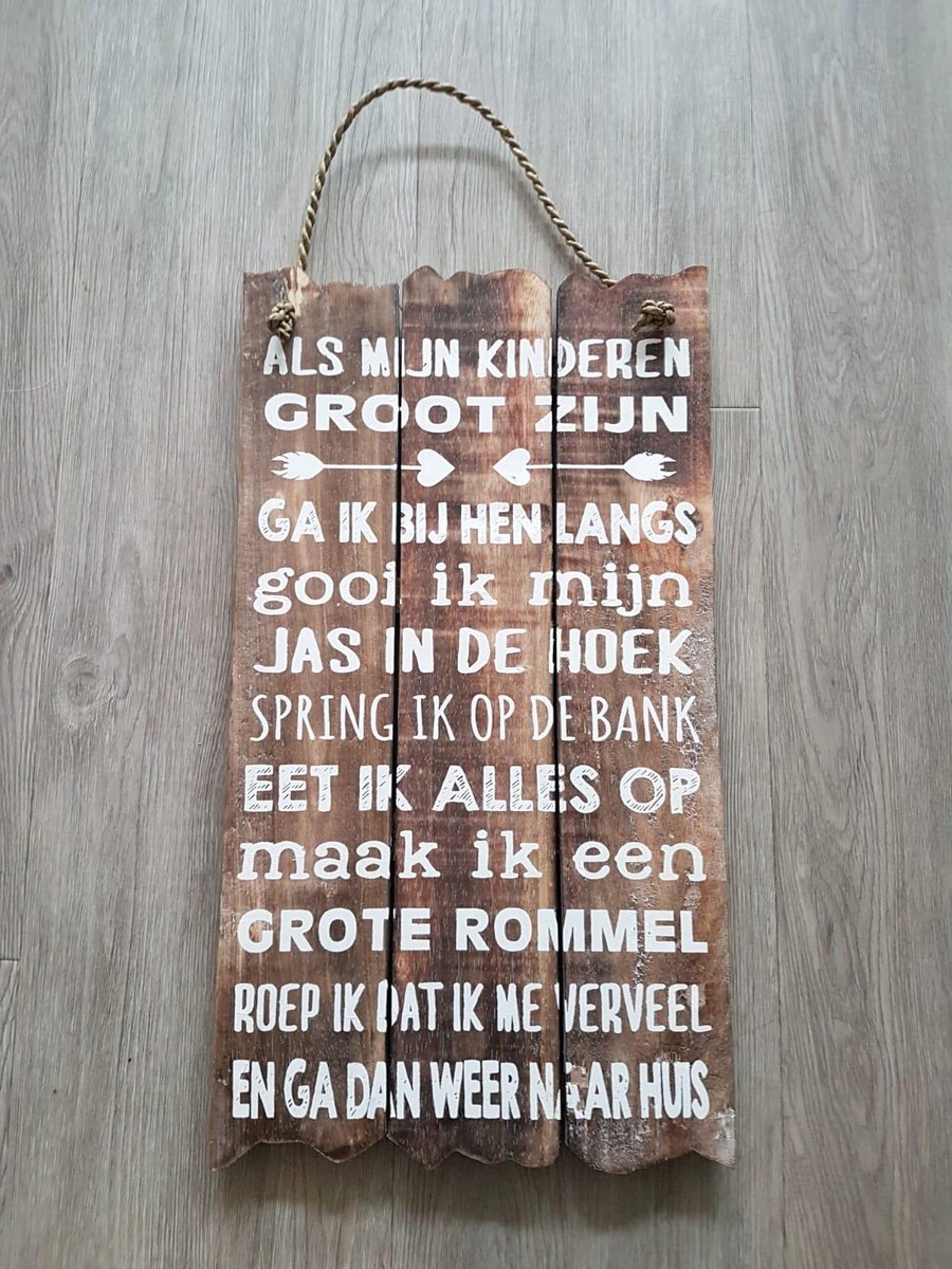 Woodart Tekstbord "als mijn kinderen groot zijn"