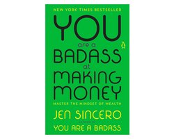 You Are a Badass at Making Money