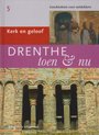 Drenthe Toen & Nu Deel 5