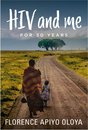 Omslag HIV and Me for 30 Years