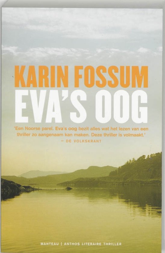 Cover van het boek 'Eva's oog' van Karin Fossum