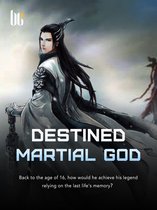 Book 1 1 - Destined Martial God