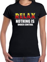 Relax nothing is under control t-shirt zwart voor dames L