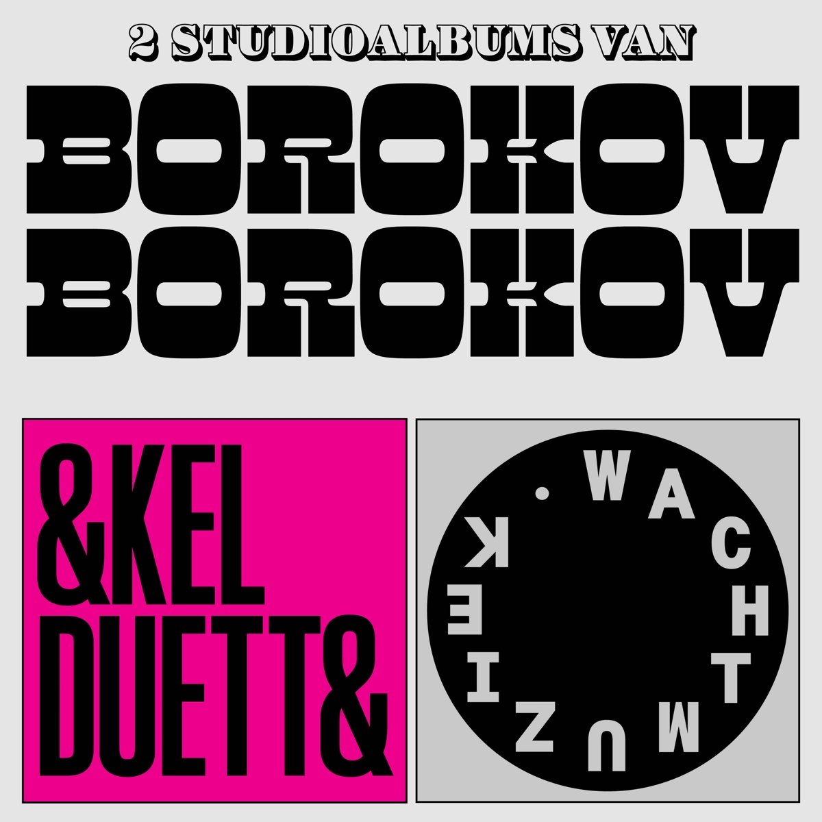 Borokov Borokov - Enkel Duetten / Wachtmuziek (2 LP)
