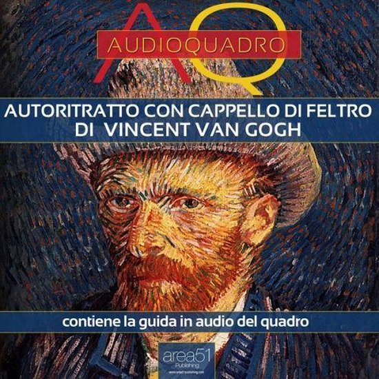 Autoritratto con cappello di feltro di Vincent Van Gogh. Aud ... - cover