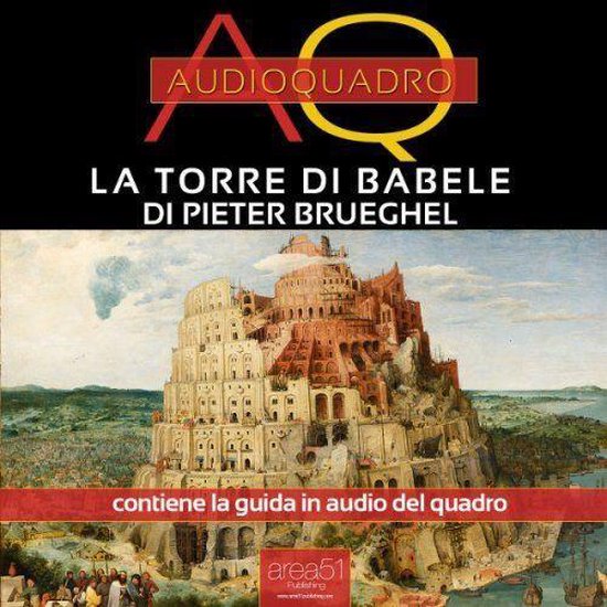 Torre di Babele di Pieter Brueghel. Audioquadro - cover