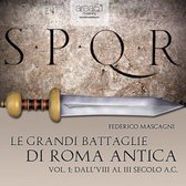 Le grandi battaglie di Roma antica Vol. 1