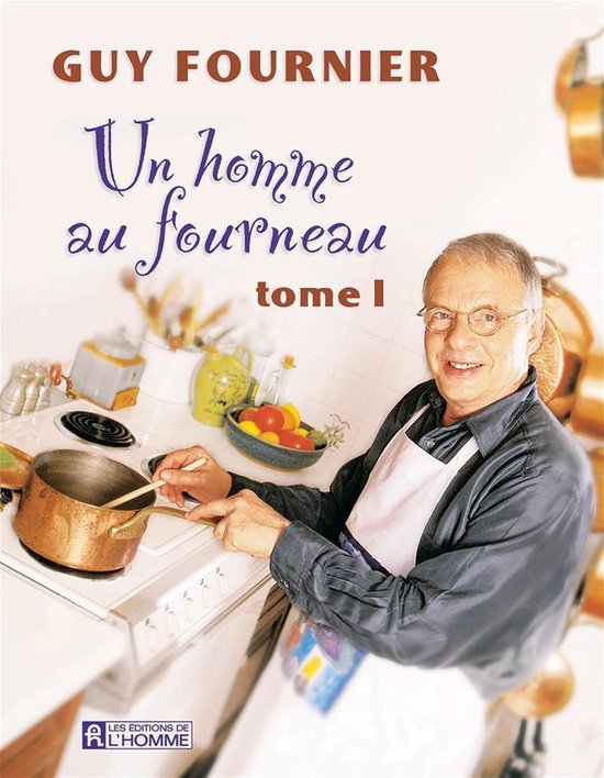Un homme au fourneau 1 - Un homme au fourneau - Tome 1