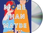 More Than Maybe