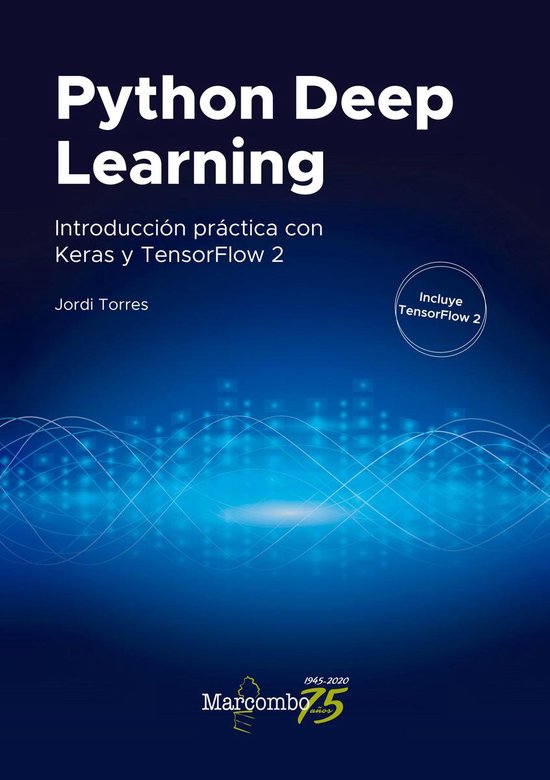 Python Deep Learning (ebook), Jordi Torres | 9788426729255 | Boeken ...