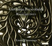Girolamo Frescobaldi - Ricerari (1615) L