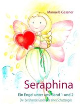 Ein Engel unter uns 1-2 - Seraphina