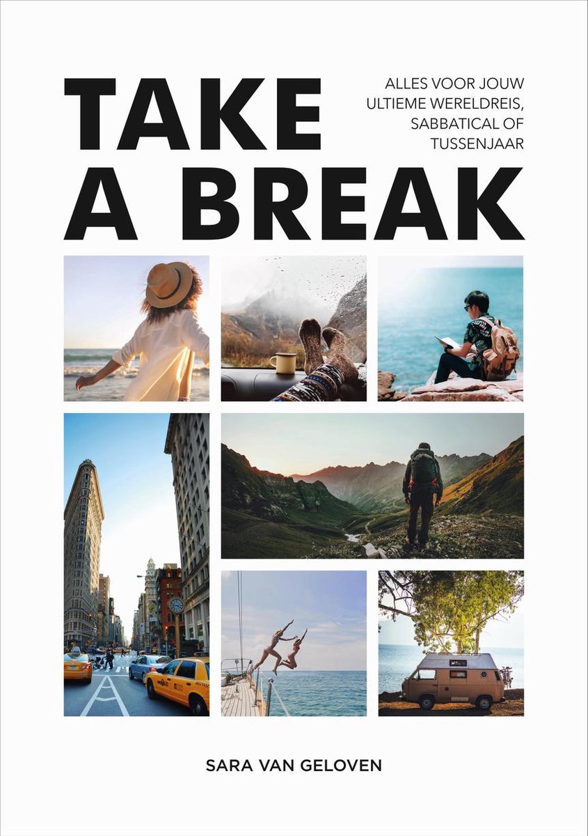 Take a break - Sara van Geloven