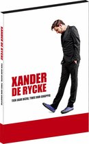 Xander De Rycke - 10 Jaar Bezig 2 Uur Grappig