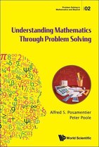 Problem Solving In Mathematics And Beyond 2 - Understanding Mathematics Through Problem Solving