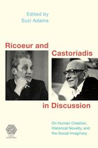 Ricoeur and Castoriadis in Discussion