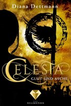 Celesta - Celesta: Glut und Asche (Band 4)