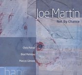 Joe Martin - Not By Chance (CD)