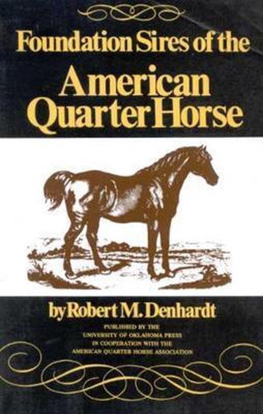 Foundation Sires of the American Quarter Horse, Robert Moorman Denhardt