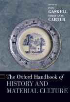 Oxford Handbooks - The Oxford Handbook of History and Material Culture