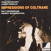 Jean Toussaint, Kenny Washington, Jason Rebello, Ray Drummond - Impressions of Coltrane (CD)