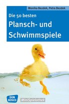 Don Bosco MiniSpielothek - Die 50 besten Plansch- und Schwimmspiele - eBook