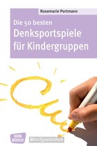 Don Bosco MiniSpielothek - Die 50 besten Denksportspiele für Kindergruppen - eBook