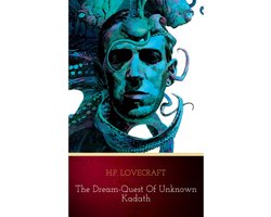 The Dream-Quest of Unknown Kadath