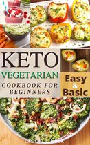 Keto Cookbook - Keto Vegetarian Cookbook For Beginners
