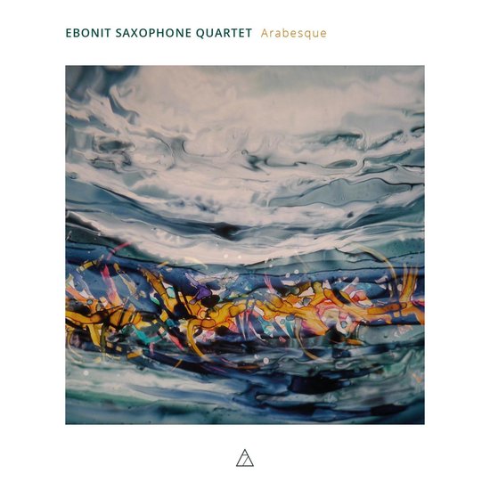 Arabesque - Ebonit Saxophone Quartet