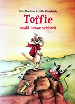 Omslag Toffie maakt nieuwe vrienden