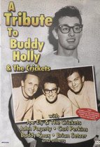 A Tribute To Buddy Holly & The Crickets